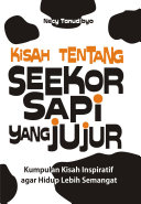 Cover Kisah Tentang Seekor Sapi yang Jujur